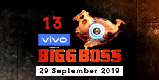 Bigg Boss Hindi 13th Season – 2019
